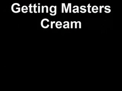 Pleasing master m to get his cream, may i please you and have your cream?